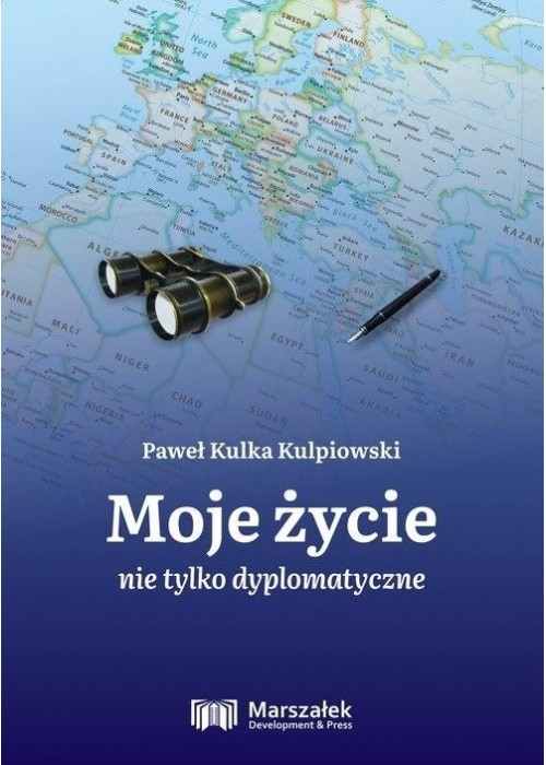 Moje życie nie tylko dyplomatyczne