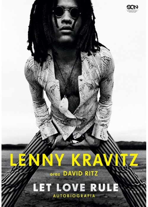 Lenny Kravitz. Let Love Rule. Autobiografia