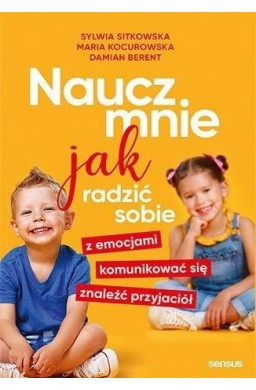 Naucz mnie jak radzić sobie z emocjami..