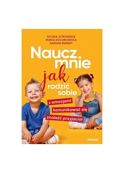 Naucz mnie jak radzić sobie z emocjami..