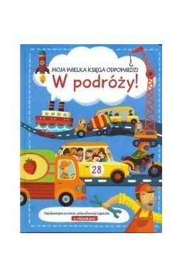 Moja wielka księga odpowiedzi. W podróży!