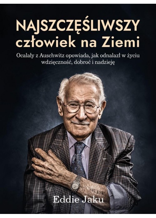 Najszczęśliwszy człowiek na Ziemi