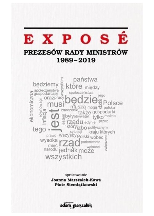 Expose Prezesów Rady Ministrów 1989-2019