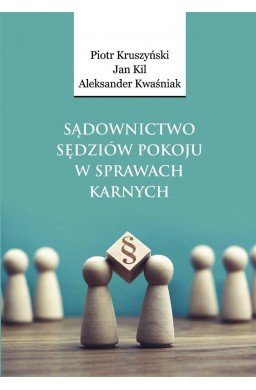 Sądownictwo sędziów pokoju w sprawach karnych