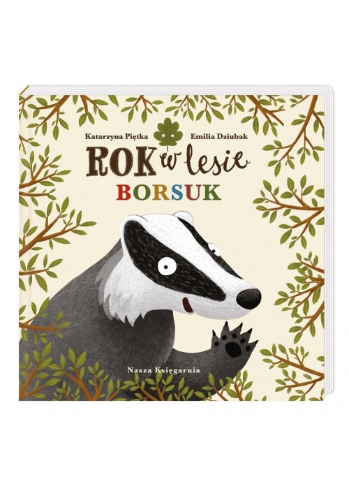 Rok w lesie. Borsuk