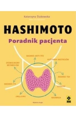 Hashimoto. Poradnik pacjenta