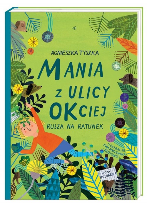 Mania z ulicy OKciej rusza na ratunek