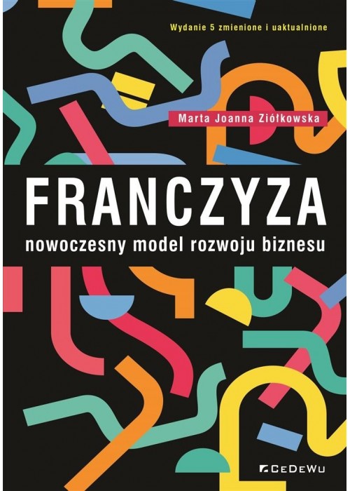 Franczyza nowoczesny model rozwoju biznesu w.5