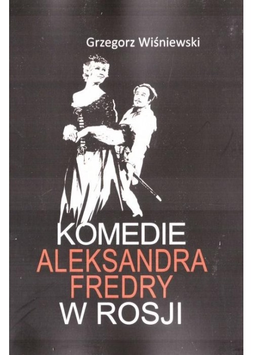 Komedie Aleksandra Fredry w Rosji