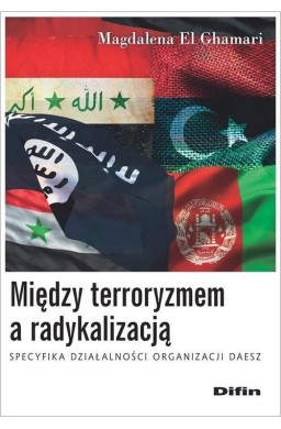 Między terroryzmem a radykalizacją