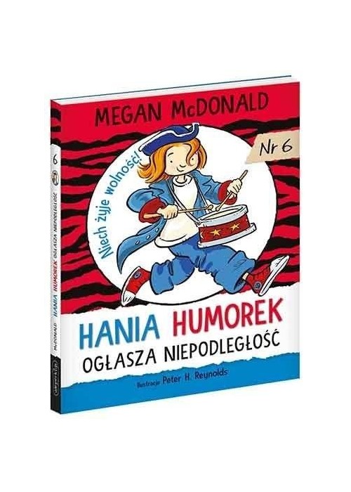 Hania Humorek ogłasza niepodległość