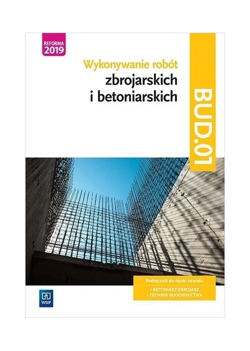 Wykonywanie robót zbroj. i beton. Kwal. BUD.01