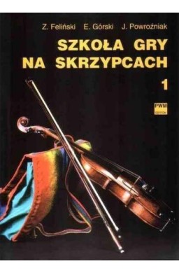 Szkoła gry na skrzypcach cz.1 w.2018 PWM