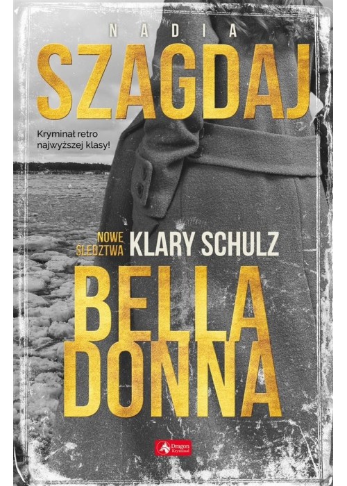 Bella Donna. Nowe śledztwa Klary Schulz