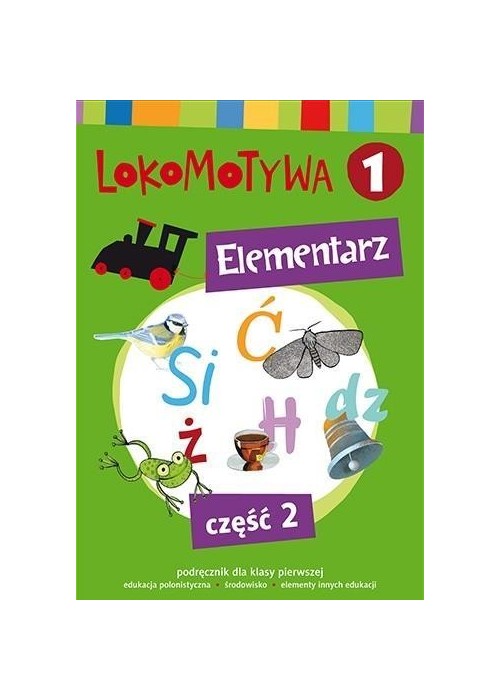 Lokomotywa 1 Elementarz cz.2 w.2017 GWO