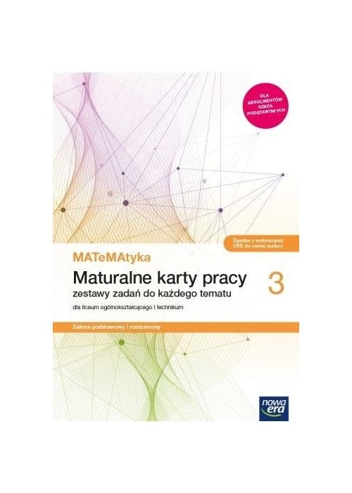 MATeMAtyka LO 3 ZPR Maturalne Karty Pracy 2021 NE