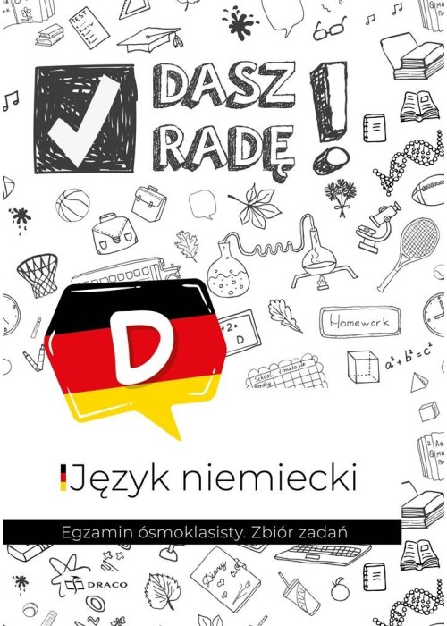 Dasz radę! Egzamin ósmoklasisty. J. niem. zb. zad.