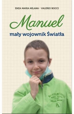 Manuel. Mały wojownik Światła