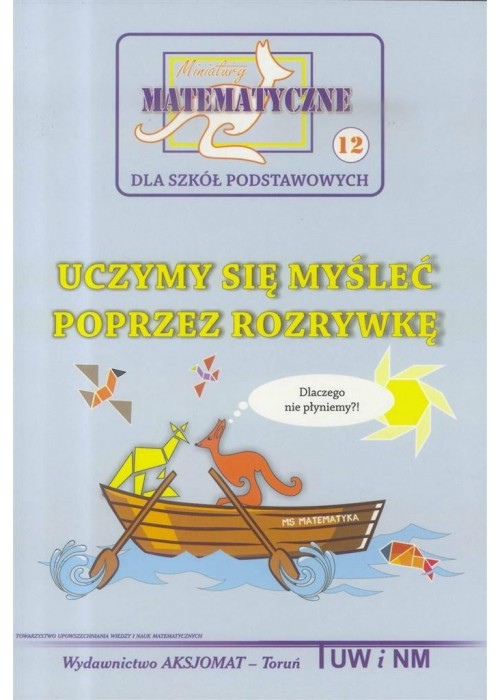 Miniatury matematyczne 12 Uczymy się myśleć.. w.2