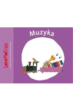 Lokomotywa 1 Muzyka GWO