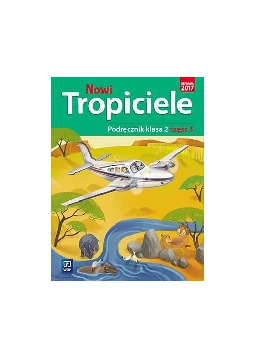 Nowi Tropiciele SP 2 Podręcznik cz.5 WSiP