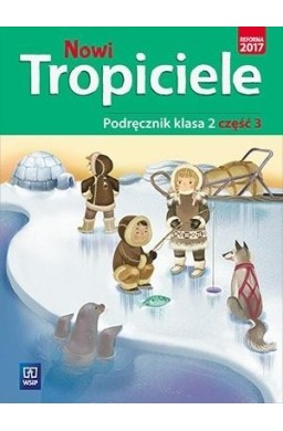 Nowi Tropiciele SP 2 Podręcznik cz.3 WSiP