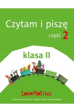 Lokomotywa 2 Czytam i piszę cz.2 w.2018 GWO