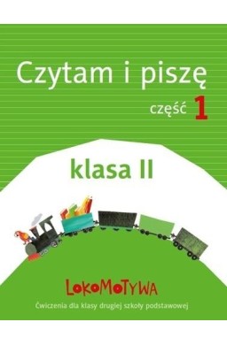 Lokomotywa 2 Czytam i piszę cz.1 w.2018 GWO