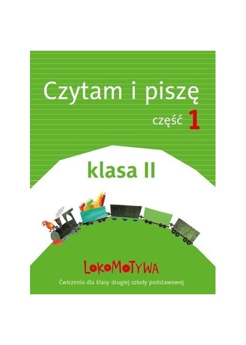 Lokomotywa 2 Czytam i piszę cz.1 w.2018 GWO