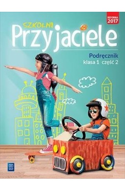 Szkolni przyjaciele. Podręcznik 1/2 WSiP