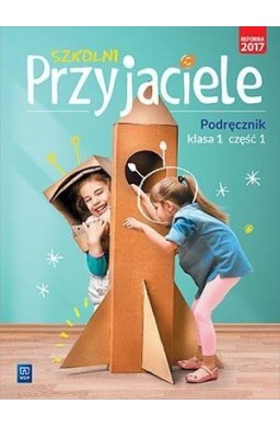 Szkolni przyjaciele. Podręcznik 1/1  WSiP