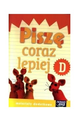 Już W Szkole Nowe 1 Piszę coraz lepiej D NE