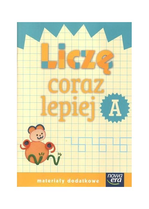 Już W Szkole Nowe 1 Liczę coraz lepiej A NE