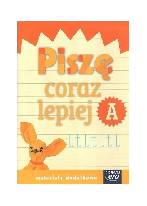 Już W Szkole Nowe 1 Piszę coraz lepiej A NE