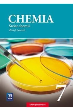 Chemia SP 7 Świat chemii ćw. WSiP