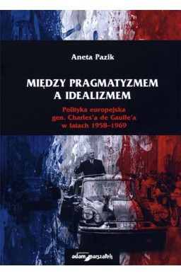 Między pragmatyzmem a idealizmem