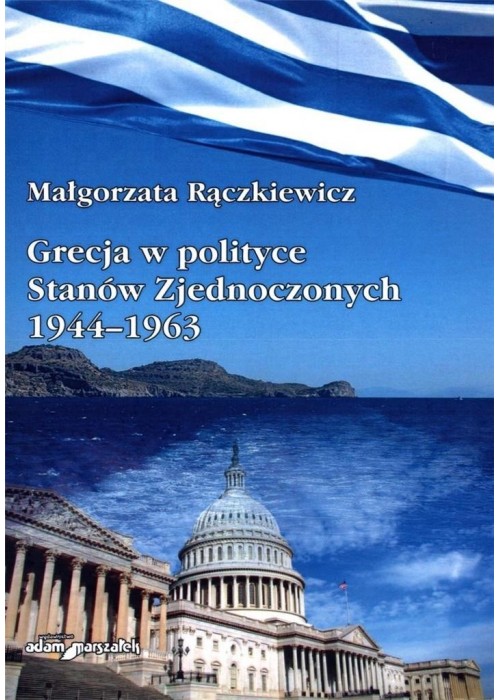 Grecja w polityce Stanów Zjednoczonych 1944-1963