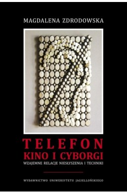 Telefon, kino i cyborgi