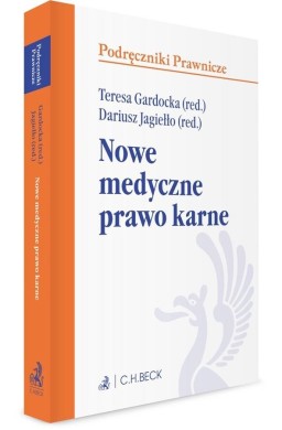 Nowe medyczne prawo karne