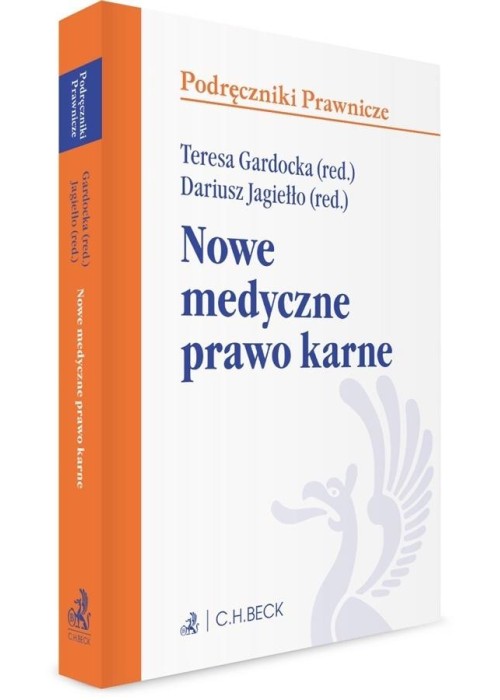 Nowe medyczne prawo karne