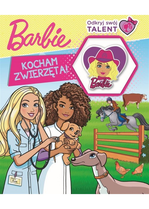 Barbie. Odkryj swój talent. Kocham zwierzę