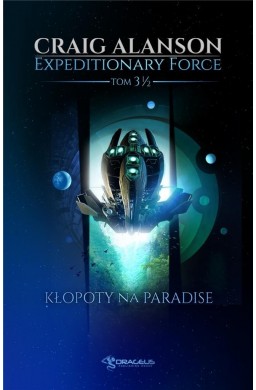 Expeditionary Force T.3,5 Kłopoty na Paradise