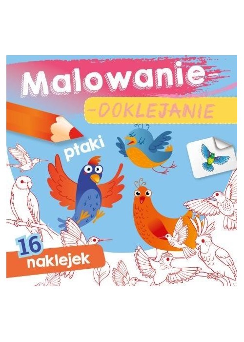 Malowanie-doklejanie. Ptaki