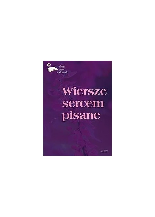 Wiersze sercem pisane 18