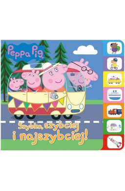 Peppa Pig.Szybko, szybciej, najszybciej!