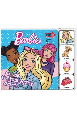 Barbie. Zagraj Ze Mną. Co za fantastyczny dzień