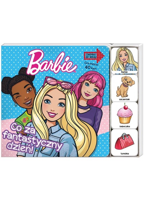 Barbie. Zagraj Ze Mną. Co za fantastyczny dzień