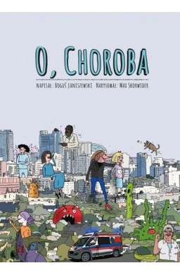 O choroba!