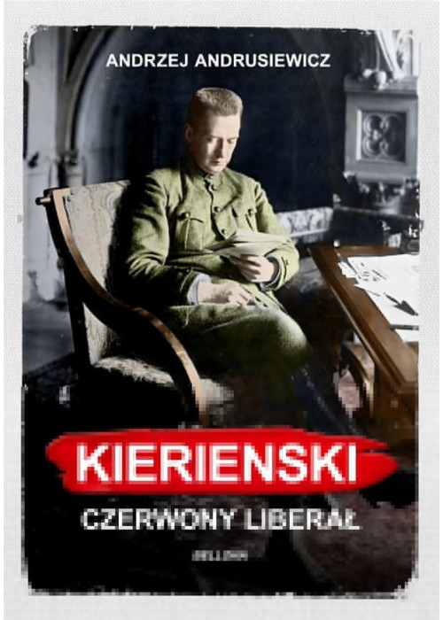 Kiereński. Czerwony liberał