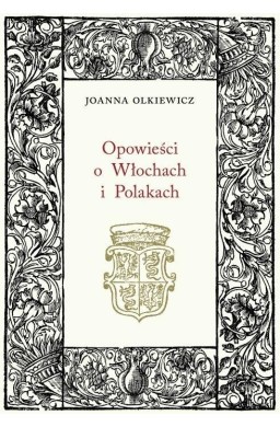 Opowieści o Włochach i Polakach